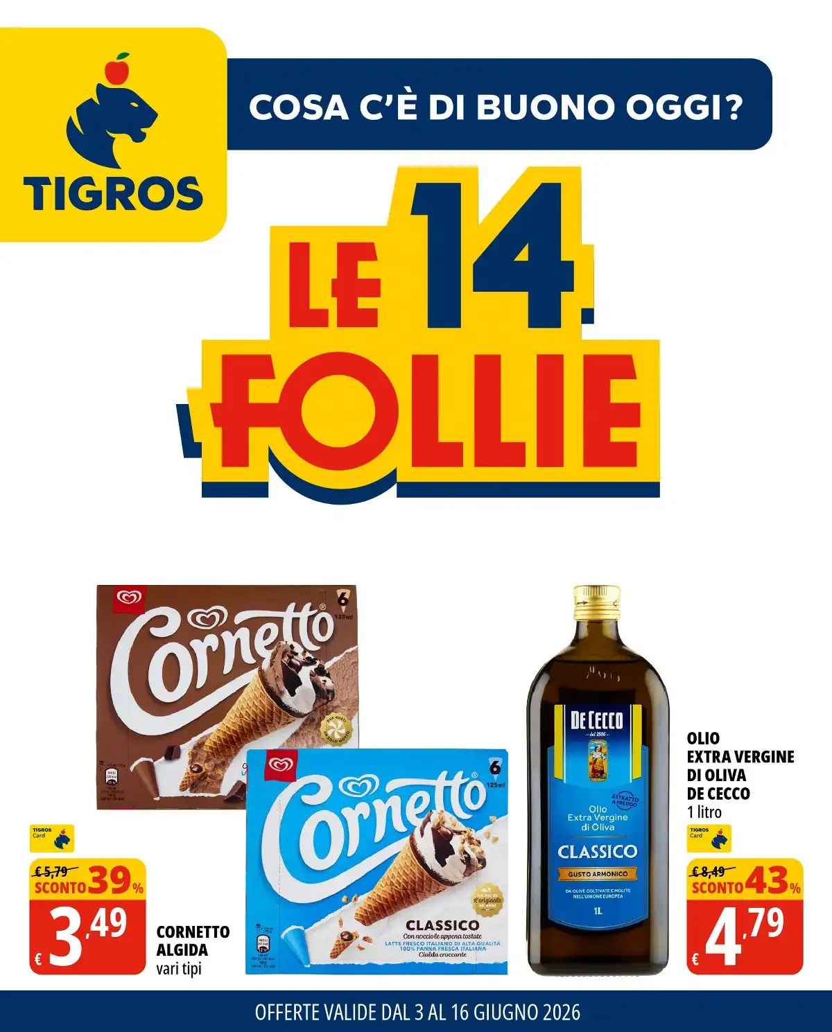 Volantino Tigros Nuovo Dal 17 Giugno Al 30 Giugno 2026 Anteprima - Immagine 1 Dal 3 Giugno