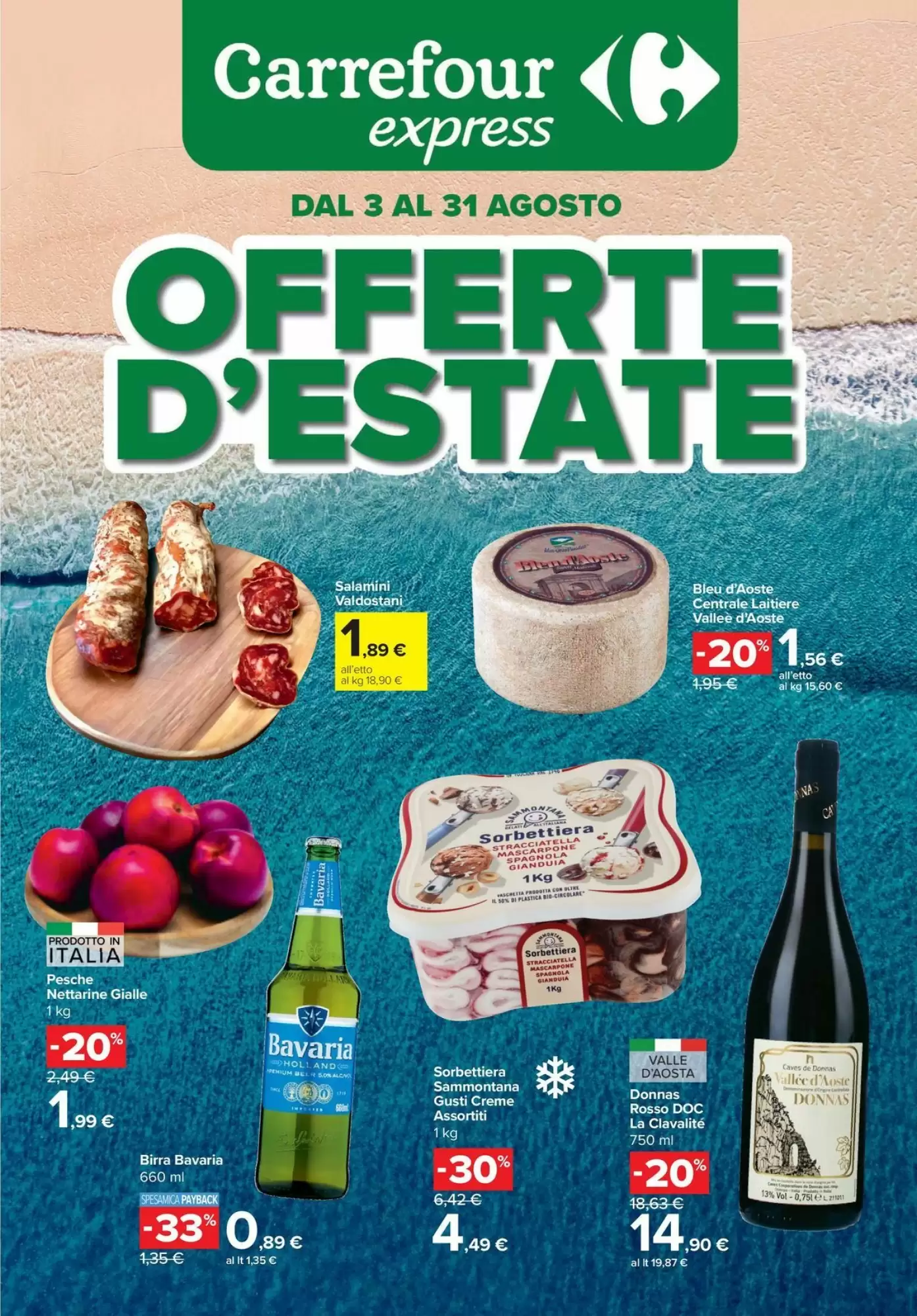 Dal 6 - 31 Agosto