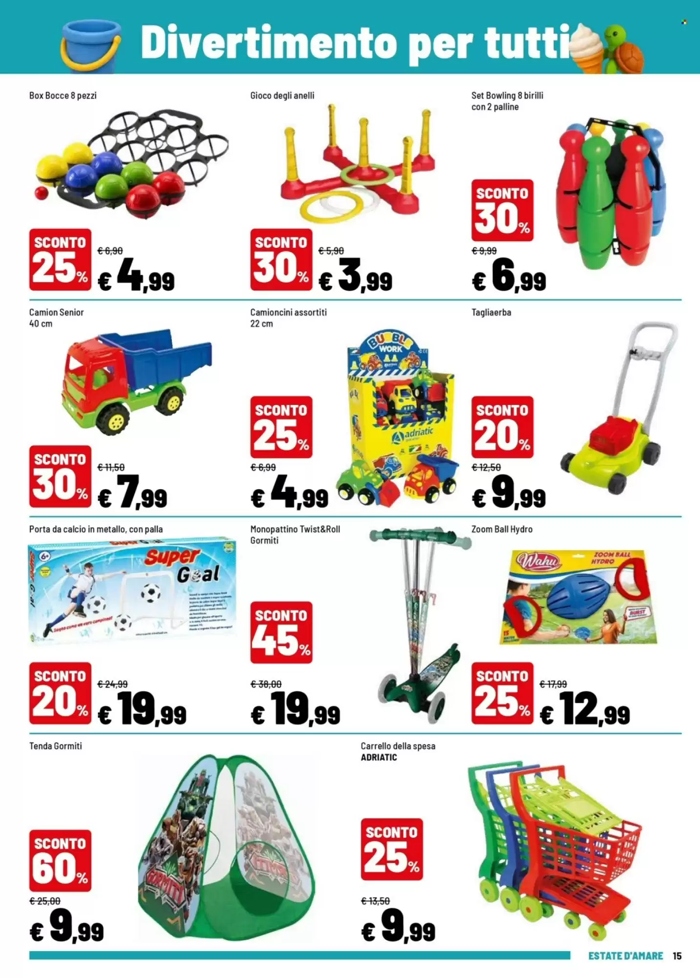 Dal 8 Luglio - 26 Luglio