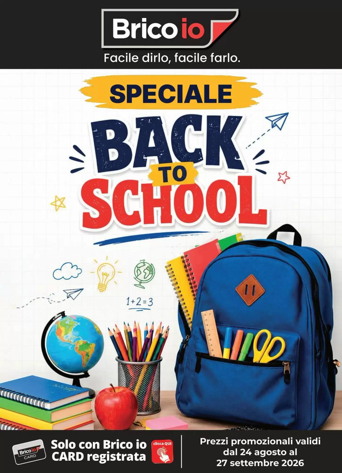 Volantino Brico io nuovo dal 3 settembre al 27 settembre 2026 anteprima - Immagine 1 dal 24 agosto Back To School